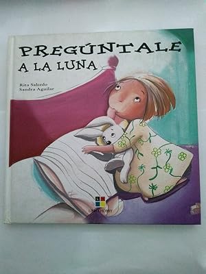 Seller image for Preguntale a la luna for sale by Libros Ambig