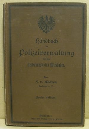 Handbuch der Polizeiverwaltung für den Regierungsbezirk Wiesbaden.