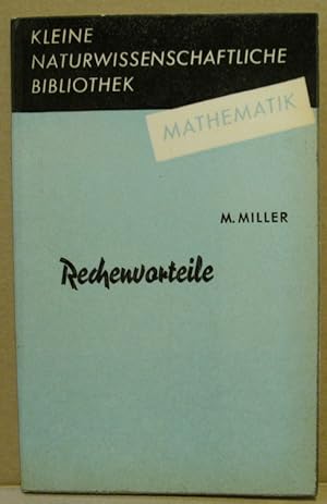 Rechenvorteile. (Kleine Naturwissenschaftliche Bibliothek, Reihe Mathematik, Nr. Band 3)