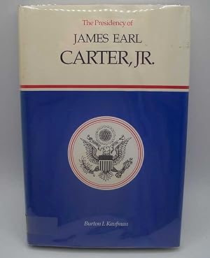 Seller image for The Presidency of James Earl Carter Jr. (American Presidency Series) for sale by Easy Chair Books