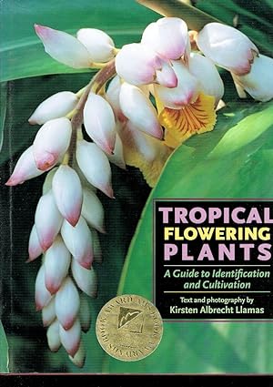 Seller image for Tropical Flowering Plants: A Guide to Identification and Cultivation. for sale by Antiquariat-Plate