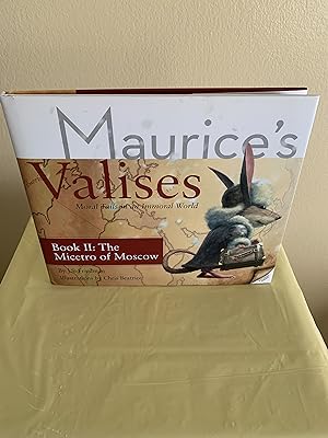 Imagen del vendedor de Maurice's Valises: Moral Tails in an Immoral World: Book II: The Micetro of Moscow a la venta por Vero Beach Books