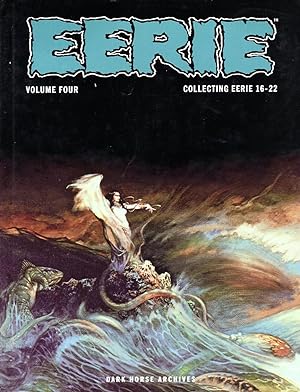 Seller image for Eerie Archives Volume Four: Collecting Eerie 16-22 for sale by Ziesings