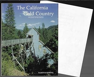 The California Gold Country: Highway 49 Revisited (SIGNED FIRST EDITION)