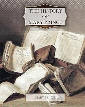 Immagine del venditore per History of Mary Prince venduto da GreatBookPrices