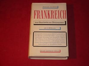 Bild des Verkufers fr Frankreich von Gambetta zu Clemenceau mit 14 Bildnissen zum Verkauf von Gabis Bcherlager
