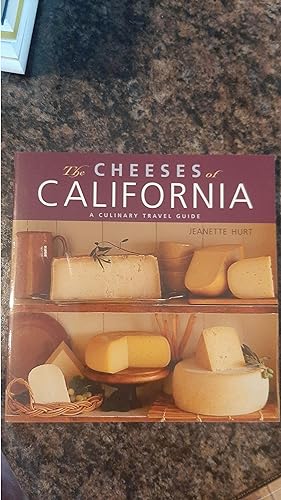 Seller image for The Cheeses of California: A Culinary Travel Guide for sale by Darby Jones