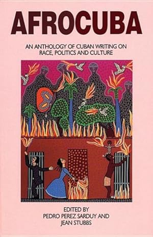 Image du vendeur pour Afrocuba : An Anthology of Cuban Writing on Race, Politics and Culture mis en vente par GreatBookPrices
