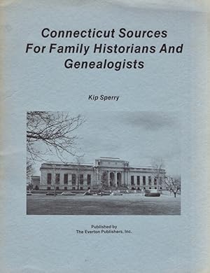 Seller image for Connecticut Sources For Family Historians and Genealogists for sale by Americana Books, ABAA