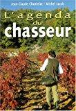 Seller image for L'agenda Du Chasseur for sale by RECYCLIVRE