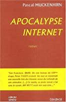 Bild des Verkufers fr Apocalypse Internet zum Verkauf von RECYCLIVRE