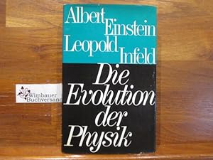 Bild des Verkäufers für Die Evolution der Physik. Albert Einstein; Leopold Infeld. [Berecht. Übers. von Werner Preusser] zum Verkauf von Wimbauer Buchversand