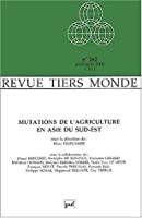 Bild des Verkufers fr Tiers-monde, N 162. Les Mutations De L'agriculture En Asie Du Sud-est zum Verkauf von RECYCLIVRE