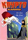 Image du vendeur pour Krypto, The Superdog. Vol. 7. Un Duo De Choc mis en vente par RECYCLIVRE