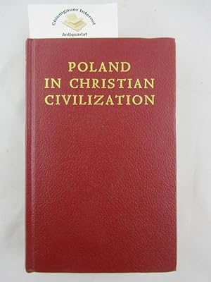 Seller image for Poland in Christian Civilization. for sale by Chiemgauer Internet Antiquariat GbR