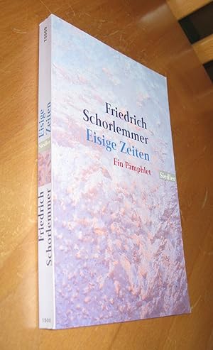 Seller image for Eisige Zeiten. Ein Pamphlet for sale by Dipl.-Inform. Gerd Suelmann
