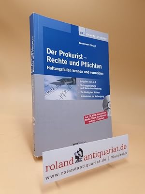 Immagine del venditore per Der Prokurist - Rechte und Pflichten : Haftungsfallen kennen und vermeiden venduto da Roland Antiquariat UG haftungsbeschrnkt