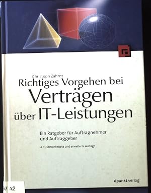 Imagen del vendedor de Richtiges Vorgehen bei Vertrgen ber IT-Leistungen: ein Ratgeber fr Auftragnehmer und Auftraggeber. a la venta por books4less (Versandantiquariat Petra Gros GmbH & Co. KG)