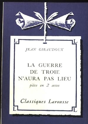 Seller image for La Guerre de Troie N' Aura pas Lieu. for sale by books4less (Versandantiquariat Petra Gros GmbH & Co. KG)