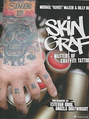 Imagen del vendedor de SKIN GRAF. Masters of Graffiti Tattoo a la venta por BOOK NOW