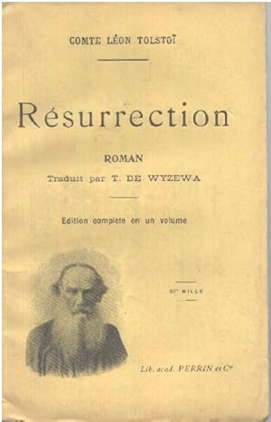 Imagen del vendedor de Rsurrection / traduit par T. de Wyzewa / edition complete en un volume a la venta por librairie philippe arnaiz