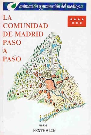 Imagen del vendedor de LA COMUNIDAD DE MADRID PASO A PASO a la venta por Librera Torren de Rueda
