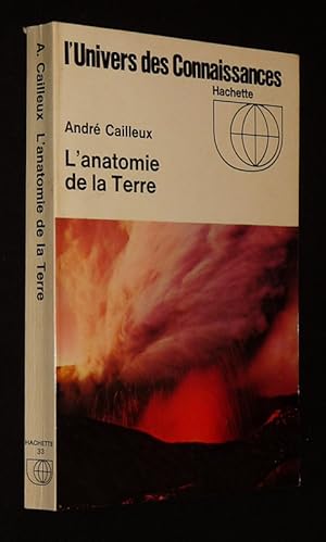 Bild des Verkufers fr L'Anatomie de la Terre zum Verkauf von Abraxas-libris