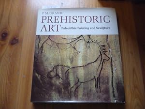 Image du vendeur pour Prehistoric Art: Paleolithic Painting and Sculpture mis en vente par Gebrauchtbcherlogistik  H.J. Lauterbach