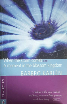 When the Storm Comes / A Moment in the Blossom Kingdom