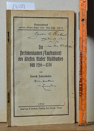 Die Personennamen (Taufnamen) des ältesten Stader Stadtbuches von 1286 - 1339 (= Sonderdruck aus ...