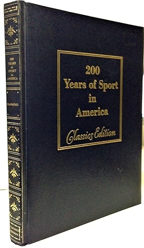 Bild des Verkufers fr 200 Years of Sport In America a pageant of a nation at play Classic Edition zum Verkauf von Philosopher's Stone Books