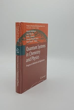 Seller image for QUANTUM SYSTEMS IN CHEMISTRY AND PHYSICS Progress in Methods and Applications (Progress in Theoretical Chemistry and Physics) for sale by Rothwell & Dunworth (ABA, ILAB)