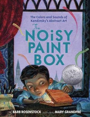 Imagen del vendedor de Noisy Paint Box : The Colors and Sounds of Kandinsky's Abstract Art a la venta por GreatBookPricesUK