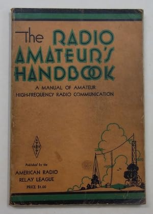 Seller image for The Radio Amateur s Handbook. A manual of amateur high-frequency radio communication. for sale by Antiquariat Martin Barbian & Grund GbR