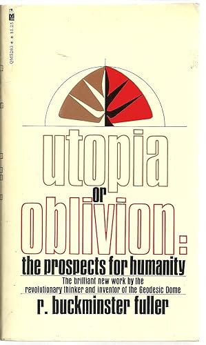 Imagen del vendedor de Utopia or Oblivion: The Prospects for Humanity a la venta por Sabra Books
