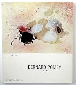 Bernard Pomey. 1928-1959. Exposition Musée Galliera. Septembre-Octobre 1968.