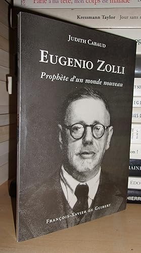 Bild des Verkufers fr EUGENIO ZOLLI : Prophte D'un Monde Nouveau zum Verkauf von Planet's books