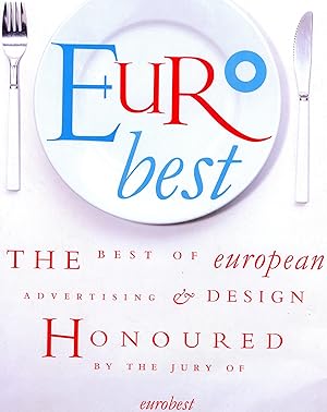 Bild des Verkufers fr EURObest. The best of european advertising and design produced in 1992. Honoured by the jury of eurobest 92. zum Verkauf von CHARLES BOSSOM