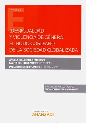 Imagen del vendedor de Desigualdad y violencia de gnero: el nudo gordiano de la sociedad globalizada a la venta por Vuestros Libros