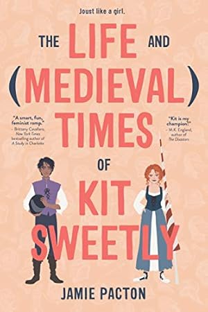 Imagen del vendedor de The Life and Medieval Times of Kit Sweetly by Pacton, Jamie [Hardcover ] a la venta por booksXpress