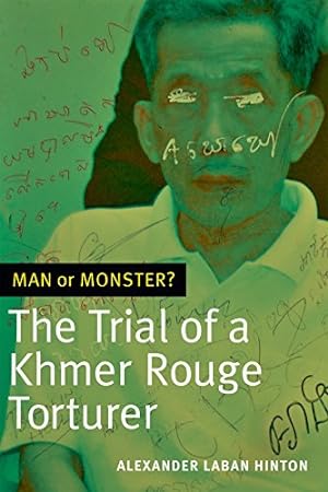 Immagine del venditore per Man or Monster?: The Trial of a Khmer Rouge Torturer by Hinton, Alexander Laban [Hardcover ] venduto da booksXpress