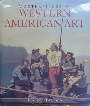 Seller image for Masterpieces of Western American Art for sale by Hanselled Books