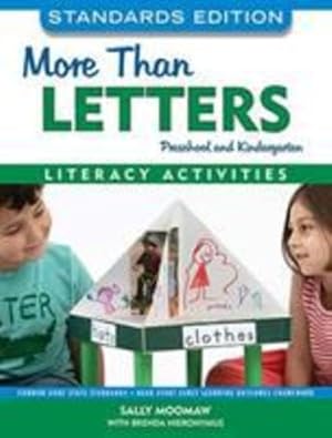 Seller image for More Than Letters, Standards Edition: Literacy Activities for Preschool and Kindergarten by Moomaw, Sally [Paperback ] for sale by booksXpress