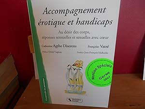 Bild des Verkufers fr ACCOMPAGNEMENT EROTIQUE ET HANDICAPS; AU DESIR DES CORPS. zum Verkauf von La Bouquinerie  Dd