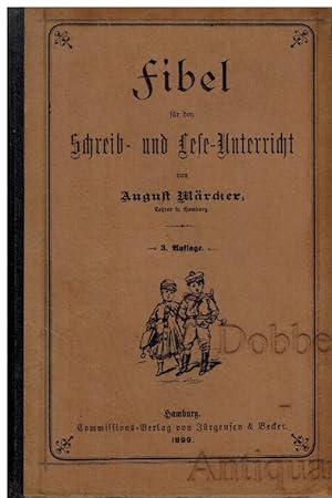 Bild des Verkufers fr Fibel fr den Schreib- und Lese-Unterricht. zum Verkauf von Dobben-Antiquariat Dr. Volker Wendt