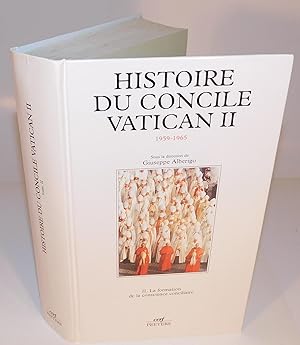 HISTOIRE DU CONCILE VATICAN II 1959-1965 (tome II) ; La formation de la conscience conciliaire