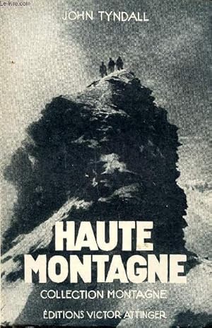 Image du vendeur pour Haute montagne Collection Montagne. mis en vente par Le-Livre