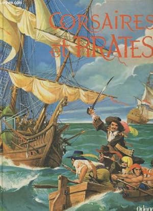 Bild des Verkufers fr Corsaires et Pirates (Collection : "Splendide") zum Verkauf von Le-Livre