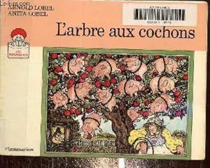 Bild des Verkufers fr L'arbre aux cochons zum Verkauf von Le-Livre