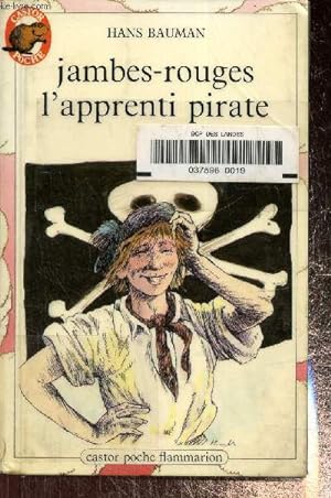 Seller image for Jambes rouges l'apprenti pirate, castor poche n36 for sale by Le-Livre